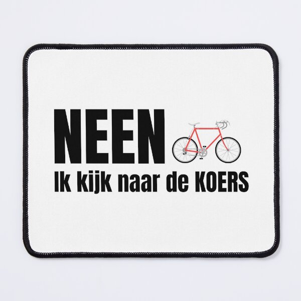 Item preview, Neen! Ik kijk KOERS! designed and sold by Whatalifestyle.