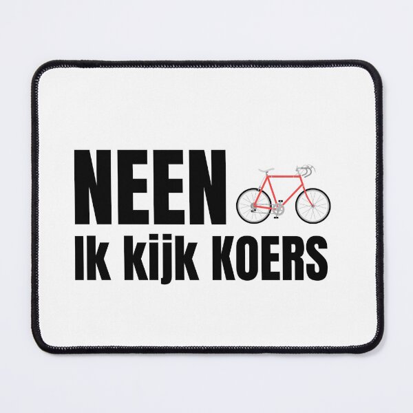 Item preview, Neen! Ik kijk KOERS! designed and sold by Whatalifestyle.