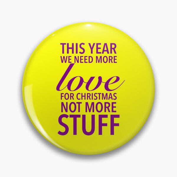Item preview, This year we need more love for Christmas, not more stuff - Motivational Slogan Words designed and sold by Delandor.