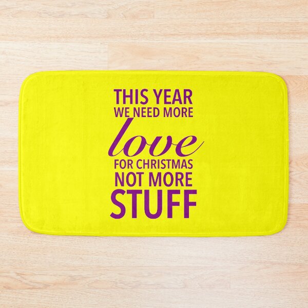 Item preview, This year we need more love for Christmas, not more stuff - Motivational Slogan Words designed and sold by Delandor.