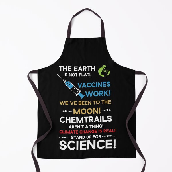Artikelvorschau, Die Erde ist nicht flach! Impfstoffe wirken! Wir waren auf dem Mond! Chemtrails gibt es nicht! Der Klimawandel ist real! Setzen Sie sich für die Wissenschaft ein! entworfen und verkauft von Beinfashion.