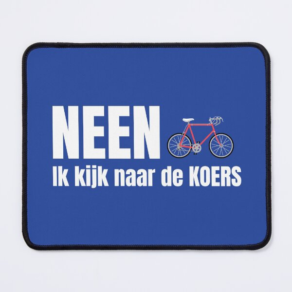 Item preview, Neen! Ik kijk KOERS! designed and sold by Whatalifestyle.