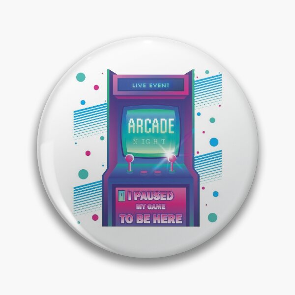 Item preview, I Pause My Game To Be Here Arcade Night designed and sold by 81Eightyone.