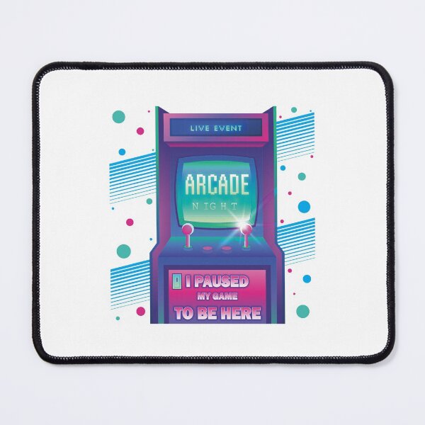 Item preview, I Pause My Game To Be Here Arcade Night designed and sold by 81Eightyone.