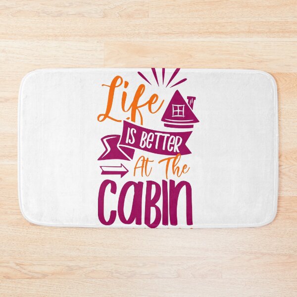 Item preview, life is better at the cabin designed and sold by wineDsign.