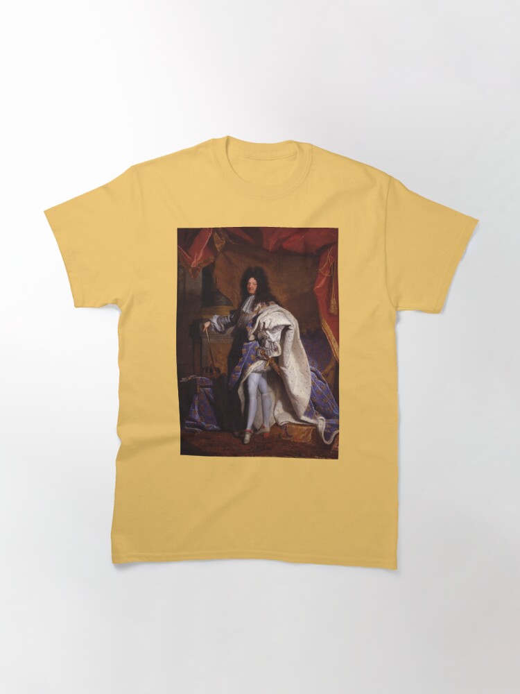 King Louis XIV of France (1702) - Hyacinthe Rigaud Classic T-Shirt for  Sale by SALON DES ARTS