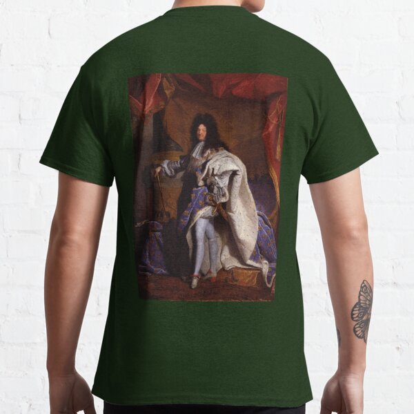 King Louis XIV of France (1702) - Hyacinthe Rigaud Classic T-Shirt for  Sale by SALON DES ARTS