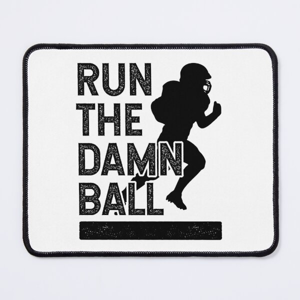 Item preview, Funny Football Run The Damn Ball designed and sold by TKsTees.