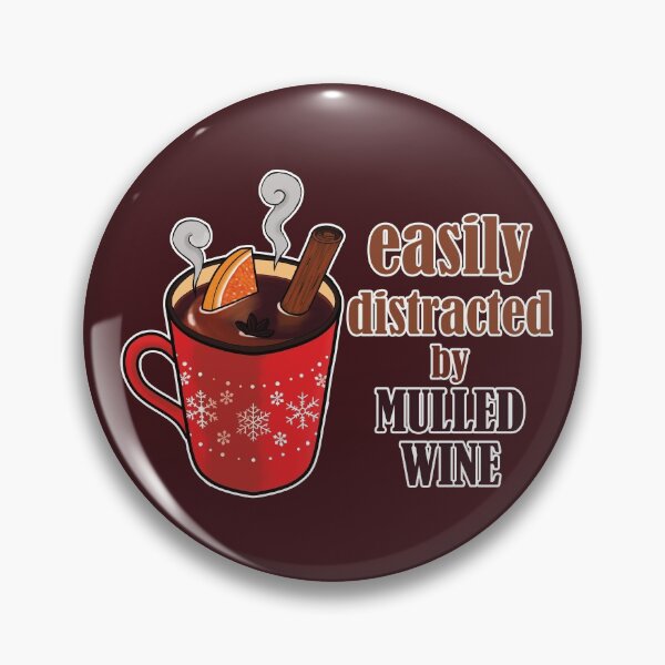 Item preview, Easily distracted by mulled wine designed and sold by LaurasNature.