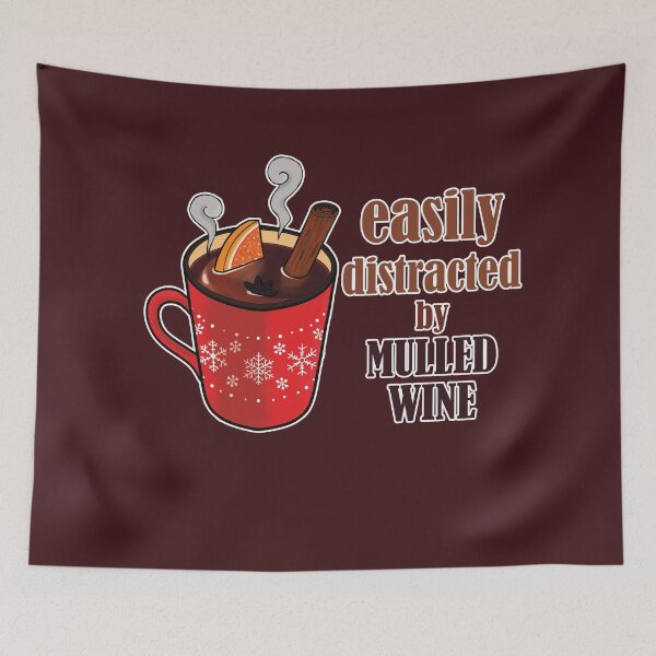 Item preview, Easily distracted by mulled wine designed and sold by LaurasNature.
