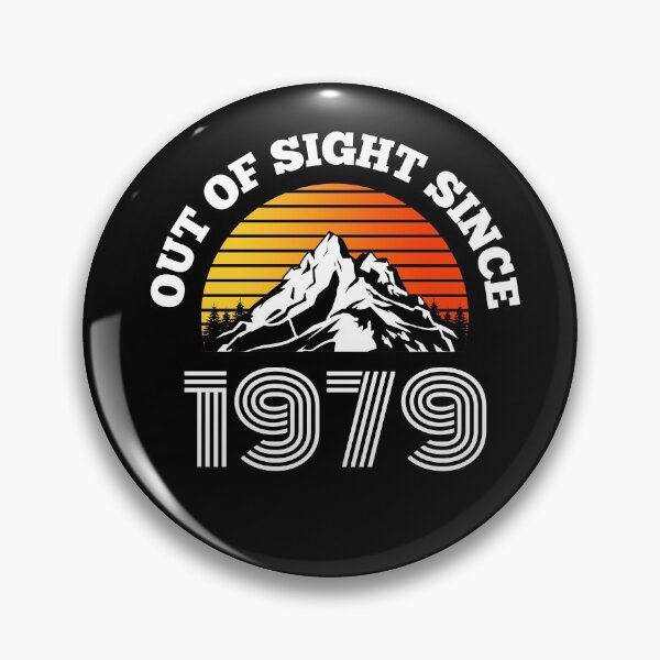 Item preview, Vintage Out Of Sight Since 1979 Birth Year Mountains designed and sold by RGRamsey.