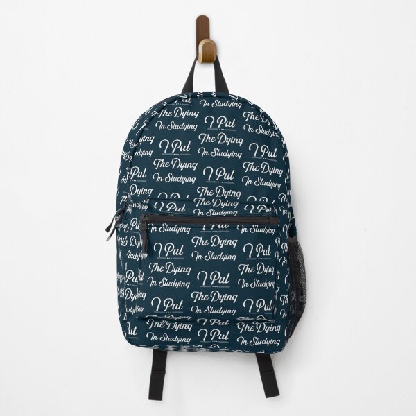 Item preview, I Put The Dying In Studying designed and sold by ExoticCouture.