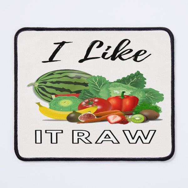 Item preview, I Like It Raw designed and sold by Danyell369.