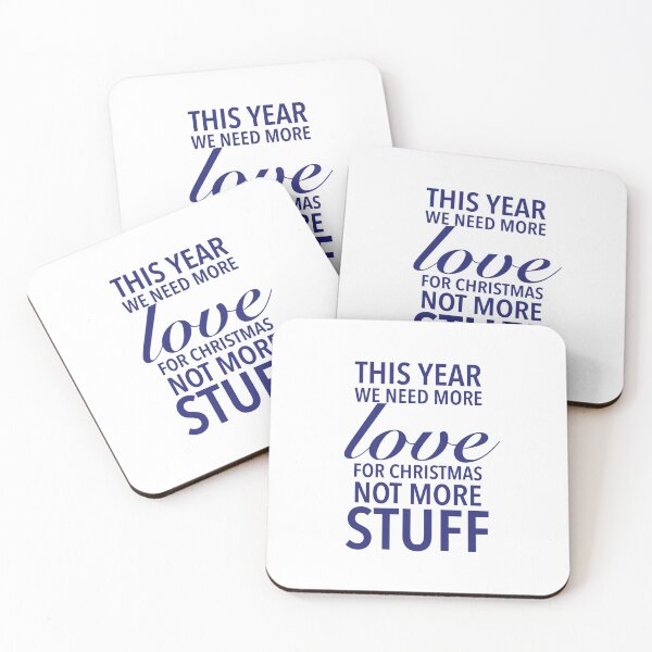 Item preview, This year we need more love for Christmas, not more stuff - Motivational Slogan designed and sold by Delandor.
