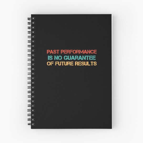 Item preview, Past Performance Is No Guarantee Of Future Results  designed and sold by Mouadox ★★★★★.