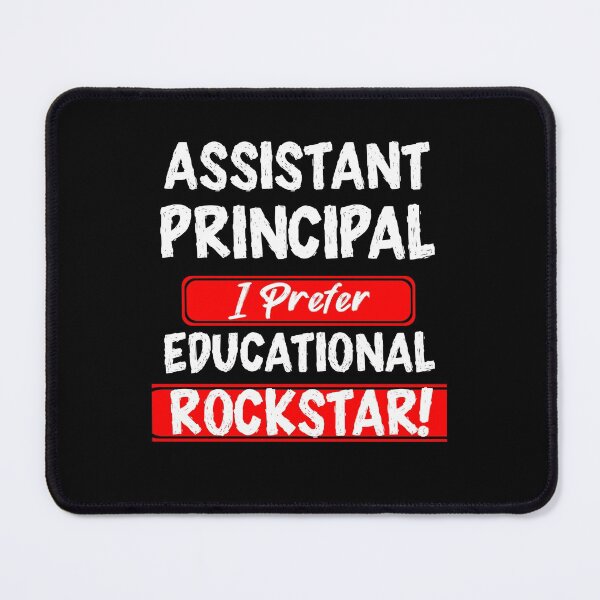 Item preview, Assistant Principal I Prefer Educational Rockstar!  designed and sold by TeesYouWant.