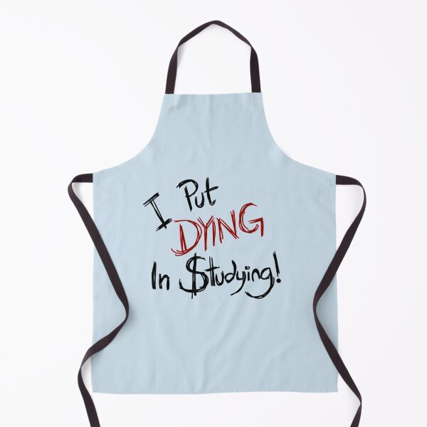 Item preview, I put dying in studying designed and sold by ExoticCouture.