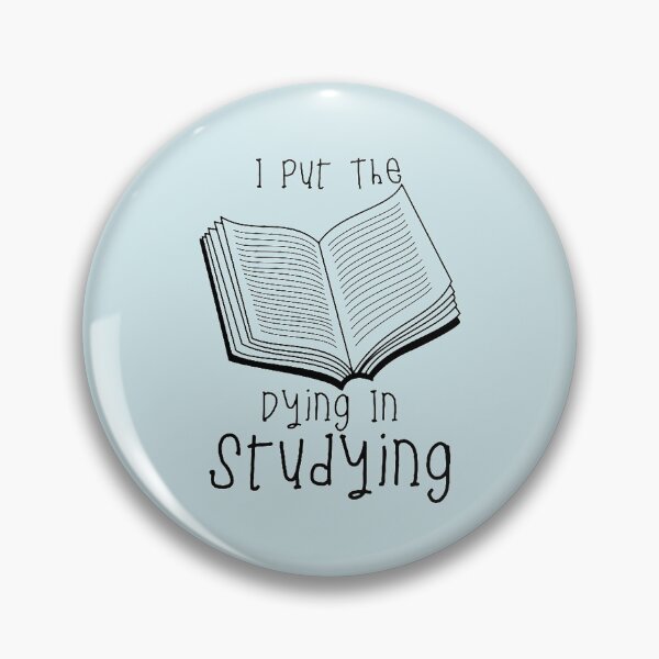Item preview, I Put The Dying In Studyin designed and sold by ExoticCouture.