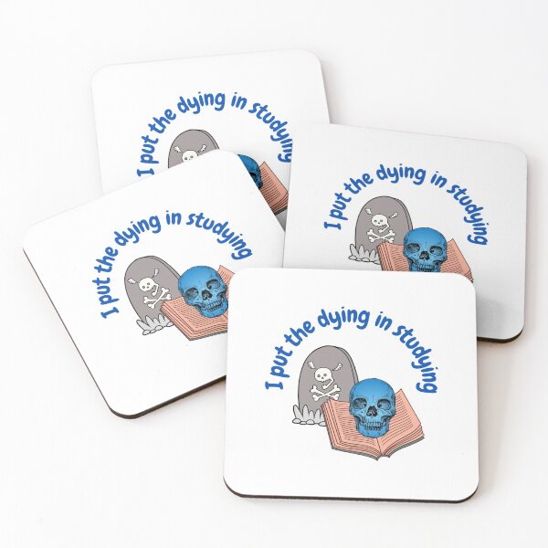 Item preview, I Put The Dying In Studying designed and sold by ExoticCouture.