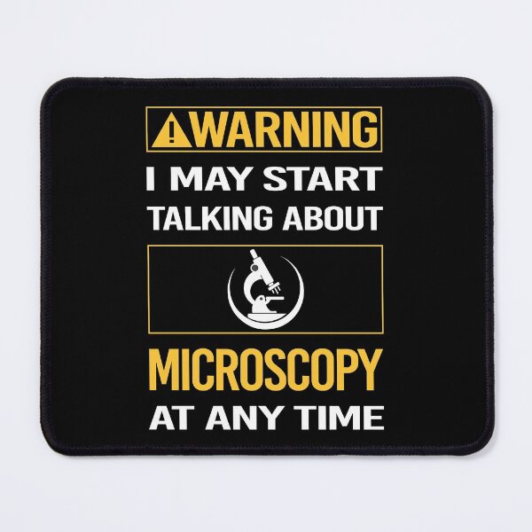 Item preview, Funny Warning Microscopy Microscope Microbiology Microscopic designed and sold by FulviaContreras.