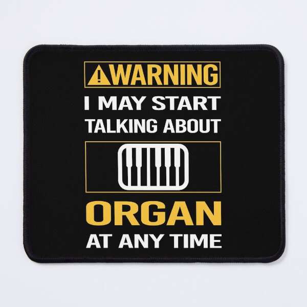 Item preview, Funny Warning Organ Organist designed and sold by FulviaContreras.