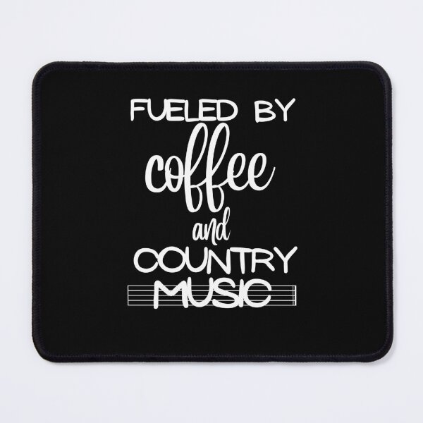 Item preview, Fueled by coffee and country music designed and sold by Hoffman-Design.