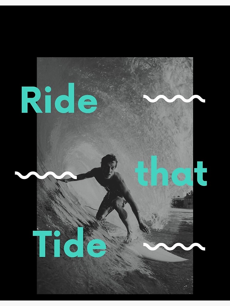 Disover Ride that Tide Premium Matte Vertical Poster