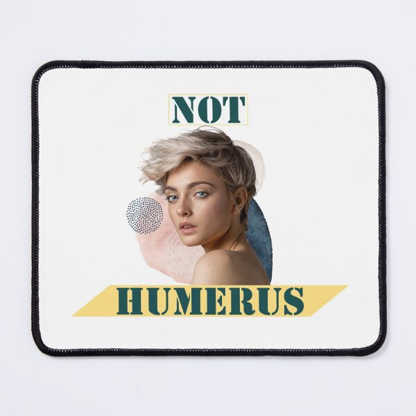 Item preview, Not Humerus, Funny sayings designed and sold by 4SeasonsDesigns.