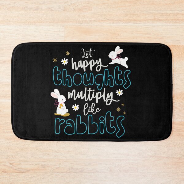 Item preview, Let Happy Thoughts Multiply Like Rabbits | Bunny Lovers  designed and sold by MadrigueraSM-.