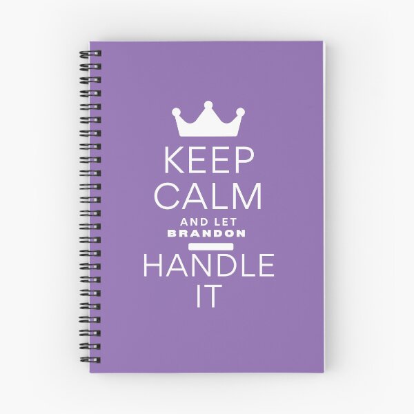 Item preview, KEEP CALM AND LET BRANDON HANDLE IT designed and sold by successmom.