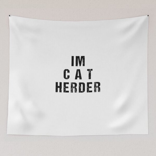Item preview, im cat herder designed and sold by KHAFiT.