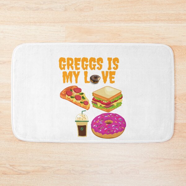 Item preview, greggs is my love bakery sandwiches greggs designed and sold by Tshirtk.