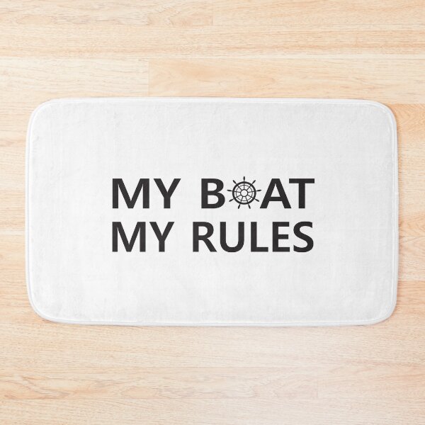 Item preview, My Boat My Rules Sailing Boating  designed and sold by TastefulTees.