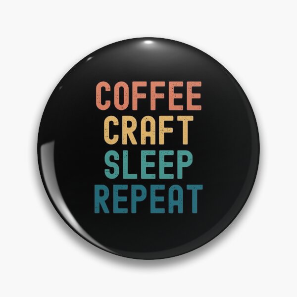 Item preview, Coffee Craft Sleep Repeat - Funny Craft & Coffee Gift designed and sold by kindxinn.