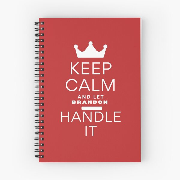 Item preview, KEEP CALM AND LET BRANDON HANDLE IT designed and sold by successmom.