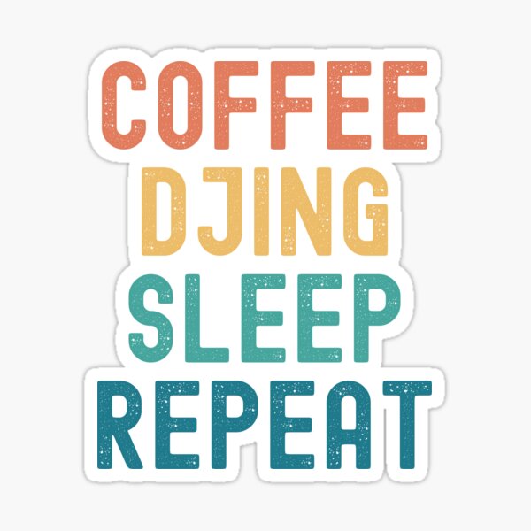 Item preview, Coffee Djing Sleep Repeat - Funny Djing & Coffee Gift designed and sold by kindxinn.