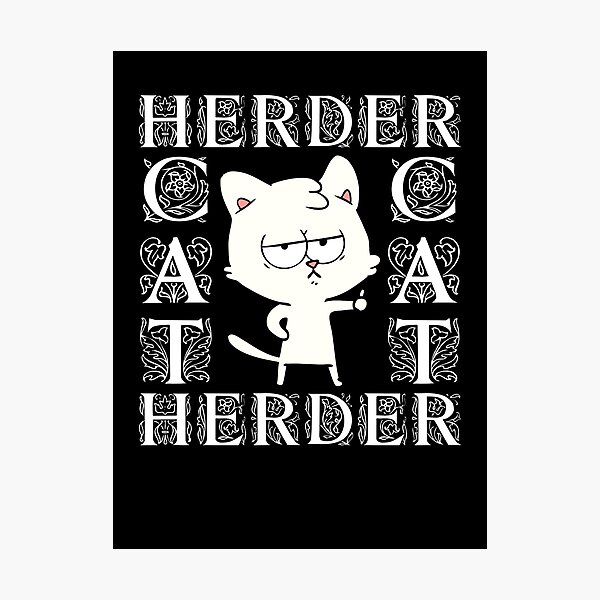 Item preview, cat herder designed and sold by KHAFiT.