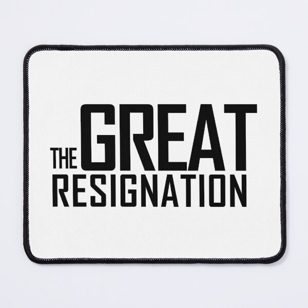 Item preview, The Great Resignation designed and sold by voltzandvoices.