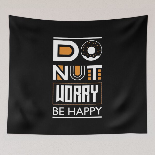 Item preview, Donut Worry Be Happy designed and sold by damithez.