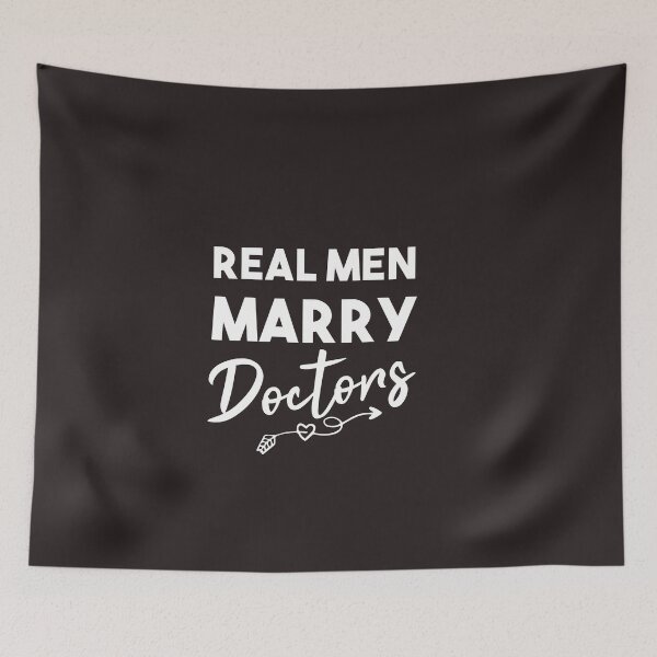 Item preview,  Real Men Marry Doctors designed and sold by Mer Yem.