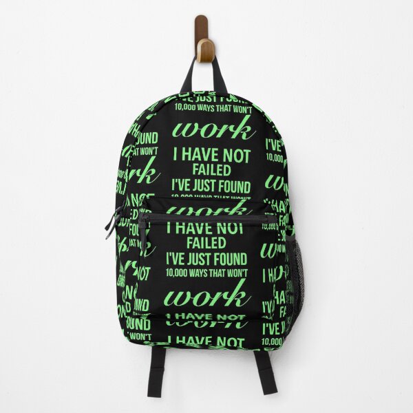 Item preview, I have not failed, I've just found 10,000 ways that won't work - Motivational Slogan designed and sold by Delandor.