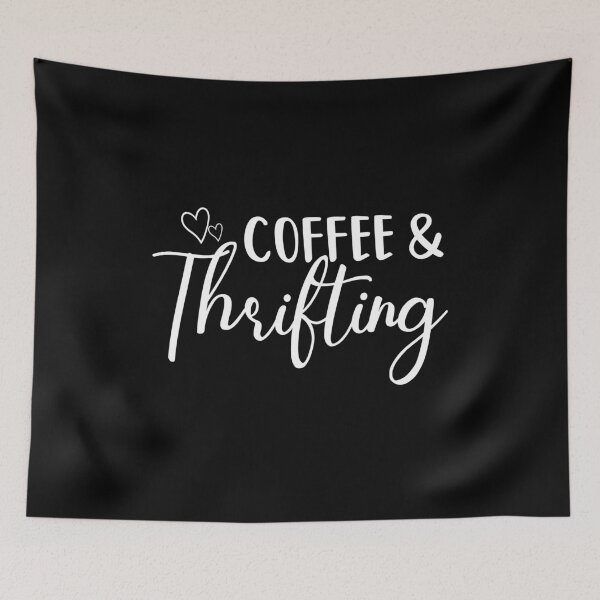 Item preview, Coffee and Thrifting lover Cute Shopping Retail Therapy  designed and sold by Dream-bubble.