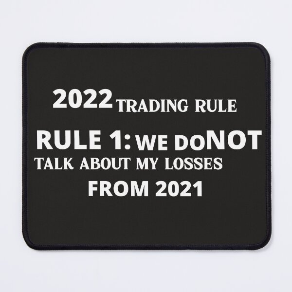Item preview, 2022 Trading Rule- New year-2022- Unique gift for stock market, crypto, options trader, forex traders and day traders designed and sold by TradingTeesKids.