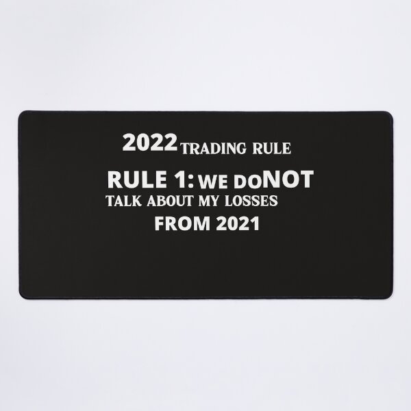 Item preview, 2022 Trading Rule- New year-2022- Unique gift for stock market, crypto, options trader, forex traders and day traders designed and sold by TradingTeesKids.