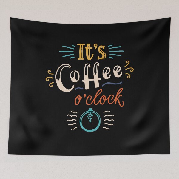 Item preview, It's Coffee O'Clock Funny Caffeine Drink Lovers designed and sold by Dressed For  Duty.