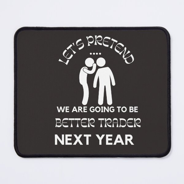 Item preview, Better trader next year- New year-2022- Unique gift for stock market, crypto, options trader, forex traders and day traders designed and sold by TradingTeesKids.