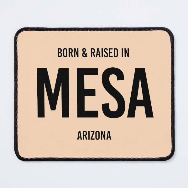Item preview, Born & Raised in Mesa, Arizona designed and sold by qdesigns-az.