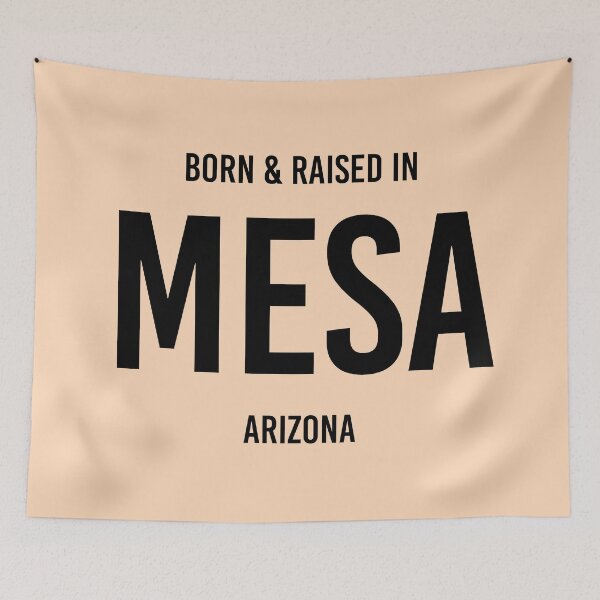 Item preview, Born & Raised in Mesa, Arizona designed and sold by qdesigns-az.