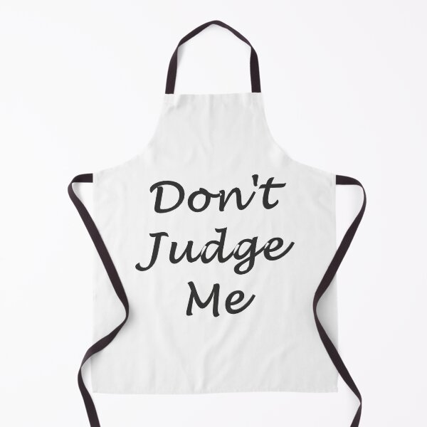 Item preview, Don't Judge Me designed and sold by superchele.