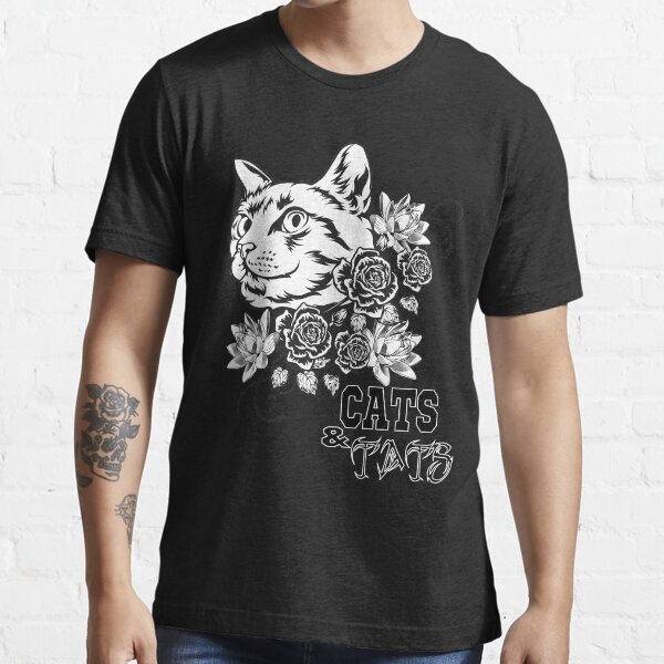 Cats and sale tats t shirt